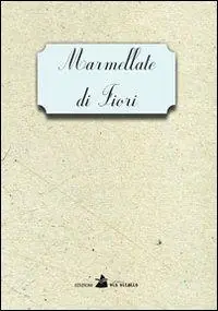 Marmellate di fiori Subito Disponibile