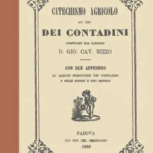 Professionale Catechismo agricolo ad uso dei contadini