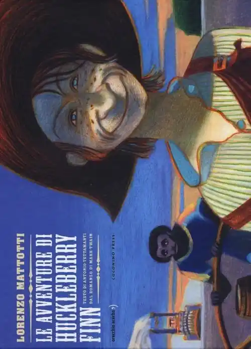 Popolare Le avventure di Huckleberry Finn