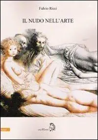 Il nudo nell‘arte Offerta Lampo