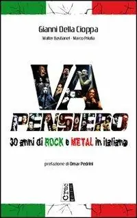 Super Prezzo Va pensiero. 30 anni di rock e metal in italiano