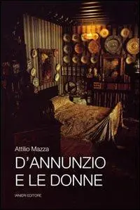 D‘Annuzio e le donne Ultima Occasione