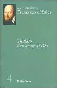 Trattato dell‘amor di Dio Ordina Subito