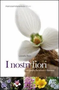 Ordina Subito I nostri fiori dei monti bresciani e dintorni