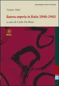 Must-Have Guerra segreta in Italia 1940-1943