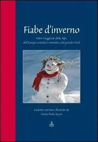 Vendita Finale Fiabe d‘inverno. Fiabe e leggende delle Alpi, dell‘Europa centrale e orientale e del grande Nord