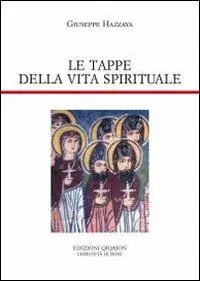 Compra Oggi Stesso Le tappe della vita spirituale