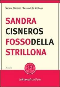 Fosso della strillona Nuovo Arrivo