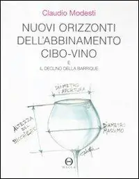Nuovi orizzonti dell‘abbinamento cibo-vino e il declino della barrique Sconto