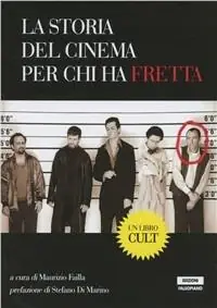 Soddisfatti O Rimborsati La storia del cinema per chi ha fretta