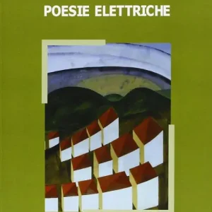 Esclusivo Corrado Govoni. Poesie elettriche