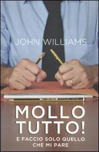 Offerta Lampo Mollo tutto! E faccio solo quello che mi pare