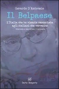 Promozione Il Belpaese. L‘Italia che ho vissuto raccontata agli italiani che verranno