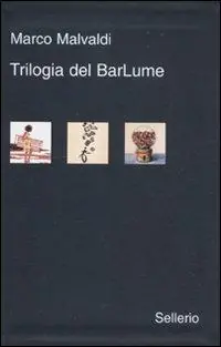 Must-Have Trilogia del BarLume La briscola in cinque-Il gioco delle tre carte-Il re dei giochi