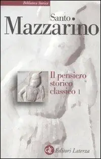 Il pensiero storico classico. Vol. 1 Offerta