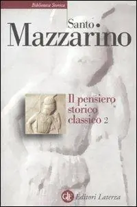Il pensiero storico classico. Vol. 2 Promozione