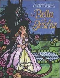 La Bella e la Bestia. Libro pop-up. Ediz. illustrata Vendita Finale
