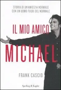 Prezzo Scontato Il mio amico Michael