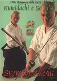 Pagamento Sicuro Kumidachi e so jutsu. L‘arte giapponese della lancia e della spada