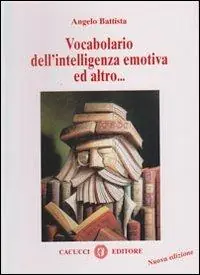 Vocabolario dell‘intelligenza emotiva ed altro... Offerta Del Giorno