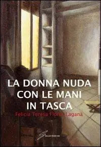 Subito Disponibile La donna nuda con le mani in tasca