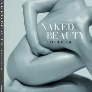 Offerta Speciale Sylvie Blum. Naked beauty. Ediz. multilingue