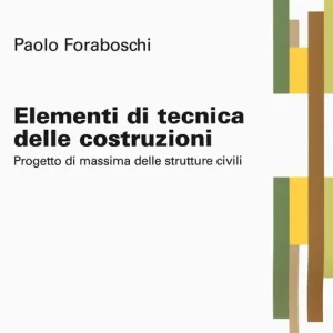 Elementi di tecnica delle costruzioni. Progetto di massima delle strutture civili Offerta