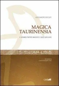 Solo Oggi Magica Taurinensia. Il Libro magico e i suoi duplicati