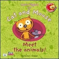 Di Tendenza Cat and mouse. Meet the animals! Con CD Audio