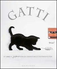 Novità Gatti. Il libro a sorpresa per gli amanti dell‘universo felino