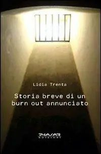 Storia breve di un burn out annunciato Economico