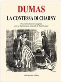 Reso Gratuito La contessa di Charny. Ediz. integrale
