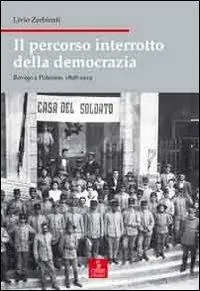 Il percorso interrotto della democrazia. Rovigo e il Polesine, 1898-1919 Must-Have