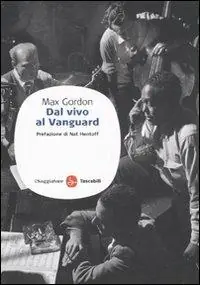 Non Perdere Dal vivo al Vanguard