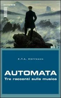 Automata. Tre racconti sulla musica Direttamente Dal Produttore
