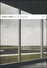 Ultima Occasione Il coro del mondo. Poesie 2001-2010