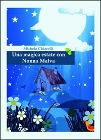 Una magica estate con nonna Malva Nuova Collezione