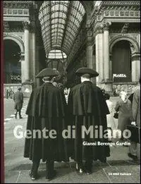 Gente di Milano. Ediz. illustrata Più Venduto