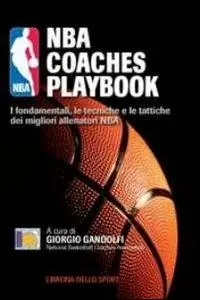 NBA coaches playbook. I fondamentali, le tecniche e le tattiche dei migliori allenatori NBA Compra Oggi Stesso