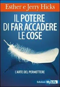 Il potere di far accadere le cose. L‘arte del permettere Offerta Limitata