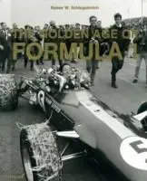 Solo Oggi The golden age of Formula 1. Ediz. multilingue