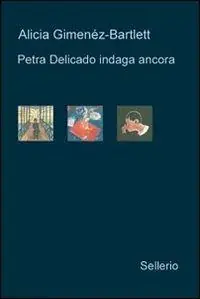 Petra Delicado indaga ancora Il caso lituano-Nido vuoto-Il silenzio dei chiostri Reso Gratuito
