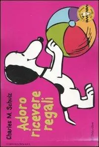 Adoro ricevere regali. Celebrate Peanuts 60 years. Vol. 13 Bestseller