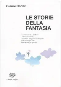 Le storie della fantasia. Ediz. illustrata Promozione