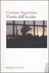 Vicolo dell‘acciaio Super Prezzo