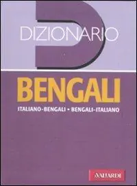 Dizionario bengali. Italiano-bengali, bengali-italiano Economico