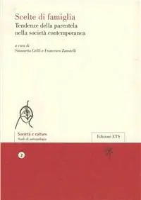 Scelte di famiglia. Tendenze della parentela nella società contemporanea Offerta Del Giorno