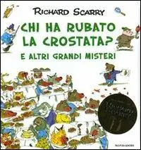 Chi ha rubato la crostata? E altri grandi misteri. Ediz. illustrata Promozione