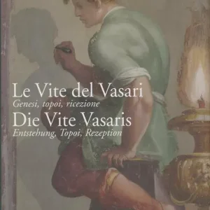 Le vite del Vasari. Ediz. illustrata Acquista Ora