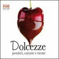 Dolcezze Prezzo Di Fabbrica